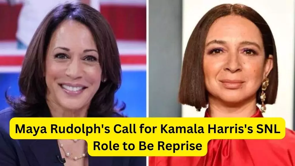 Maya Rudolph's Call for Kamala Harris's SNL Role to Be Reprise