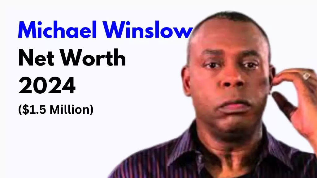 Michael Winslow Net Worth 2024