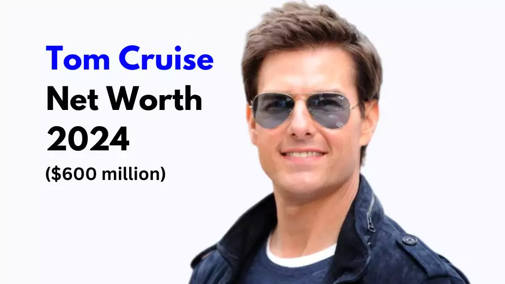 Tom Cruise Net Worth