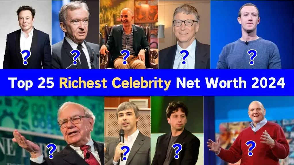 Richest Celebrity Net Worth