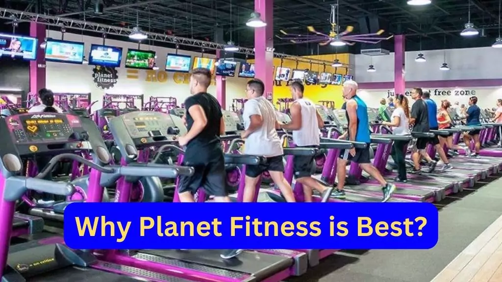 Why Planet Fitness is Best