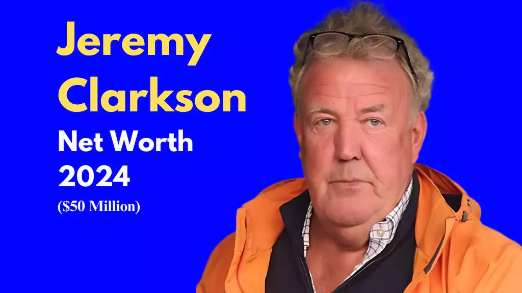 Jeremy Clarkson Net Worth